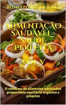 Alimentação Saudável = Saúde Perfeita volume 5