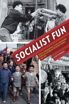 Russian and East European Studies - Socialist Fun