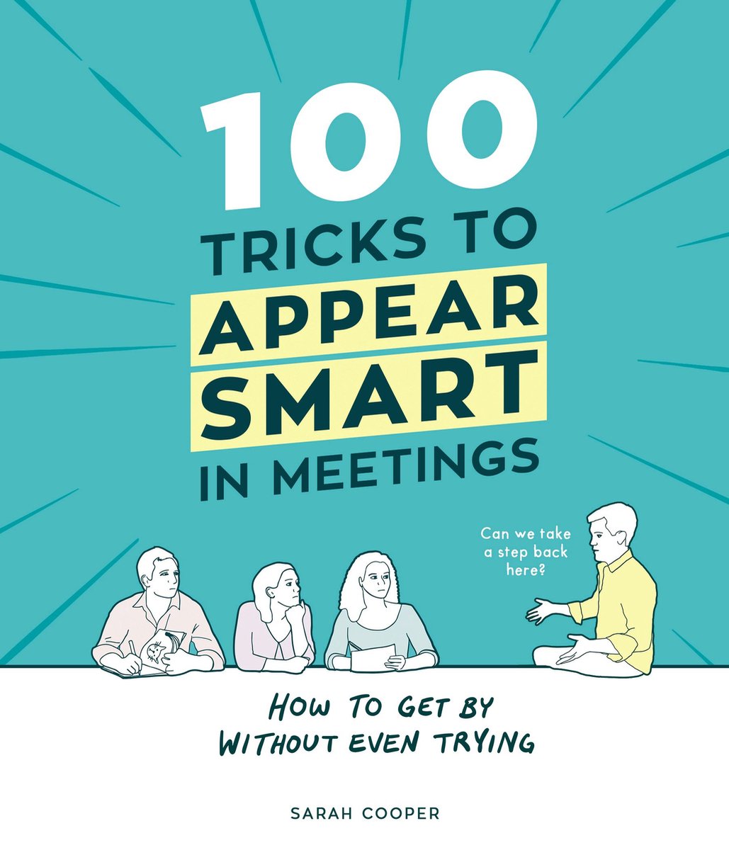 Omslag van 100 Tricks to Appear Smart In Meetings