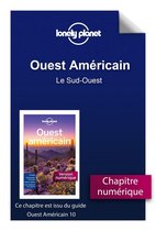 Guide de voyage - Ouest Américain 10ed - Le Sud-Ouest