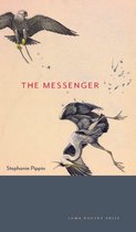 Iowa Poetry Prize - The Messenger