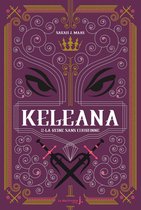 Keleana 2 - Keleana, tome 2 La Reine sans Couronne