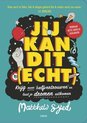 foto van Jij kan dit (echt)