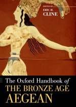 Oxford Handbooks - The Oxford Handbook of the Bronze Age Aegean