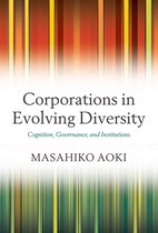 Clarendon Lectures in Management Studies - Corporations in Evolving Diversity