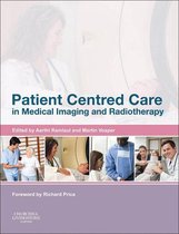 Patient Centered Care in Medical Imaging and Radiotherapy