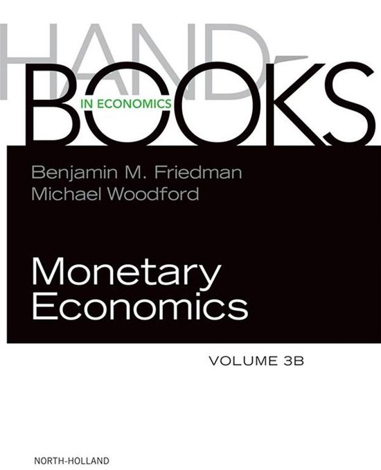 Handbook of Monetary Economics, Volume 3B - cover