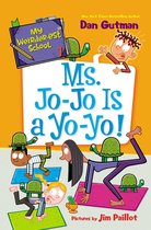 My Weirder-est School 7 - My Weirder-est School #7: Ms. Jo-Jo Is a Yo-Yo!