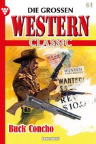 Die großen Western Classic 61 - Buck Concho