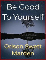 Be Good To Yourself