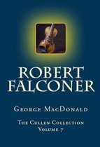 The Cullen Collection - Robert Falconer