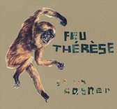 Feu Therese - Ça Va Cogner (CD)