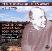 A.L. Lloyd - Ten Thousand Miles Away (2 CD)