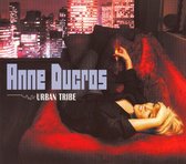 Anne Ducros - Urban Tribe (CD)