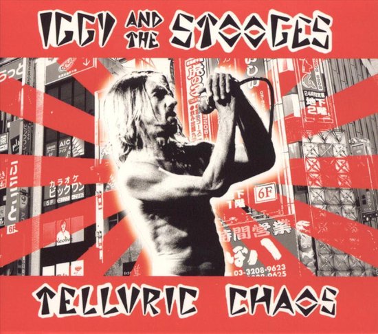 Telluric Chaos - Iggy And The Stooges