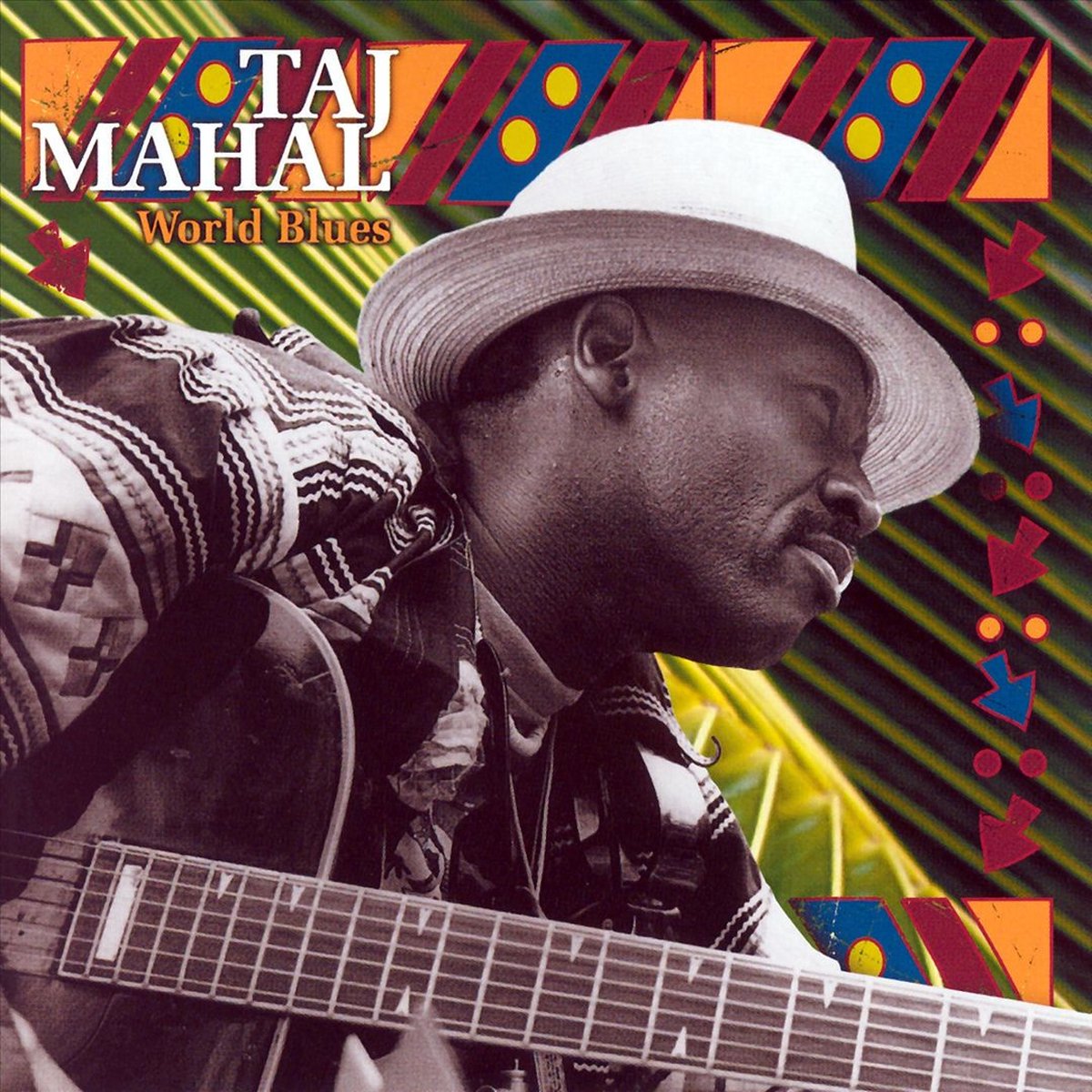 Taj Mahal - World Blues