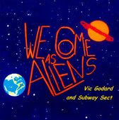 We Come As Aliens