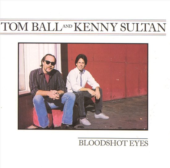 Tom Ball & Kenny Sultan Bloodshot Eyes (CD), Tom Ball & Kenny Sultan