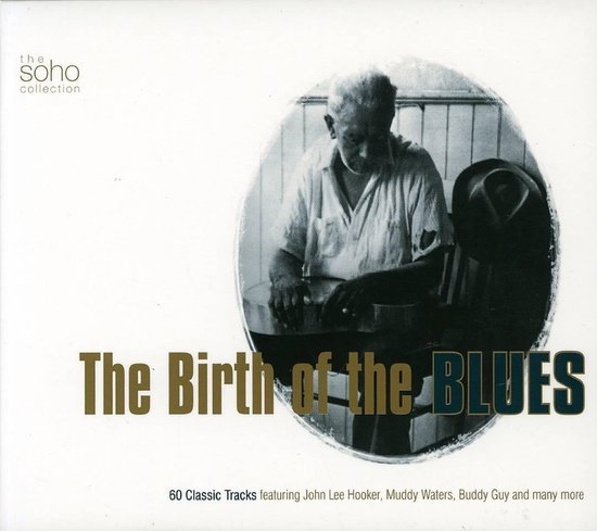 The Birth Of The Blues