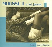 Moussu T - Home Sweet Home (CD)