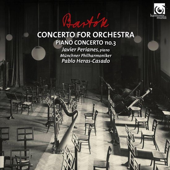 Bartok: Concerto For Orchestra Piano Concerto No 3 Perianes Heras-Casado [CD]