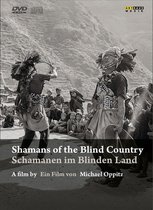 Shamans Of The Blind Country