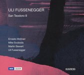 Ernesto Molinari - Mike Svoboda - Uli Fussenegger: San Teodoro 8 (CD)