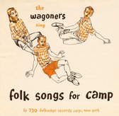 Wagoners Sing Folk Songs for Camp