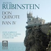 Anton Rubinstein: Don Quixote/Ivan IV