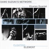 Damo Suzuki's Network Feat. Elysian Quartet - Floating Element (CD)