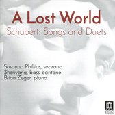 A Lost World: Schubert: Songs and Duets