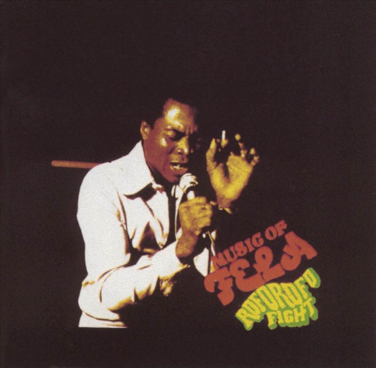The Roforofo Fight/Fela Singles
