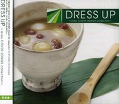 Dress Up: Avex Cover Song Collection, Vol. 1