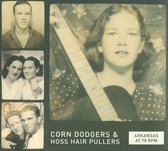 Corn Dodgers & Hoss Hair Pullers