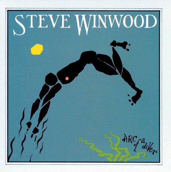 Omslag van Steve Winwood - Arc Of A Diver CD