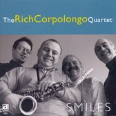 Rich Corpolongo Quartet - Smiles (CD)