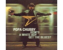 How'd a White Boy Get the Blues?