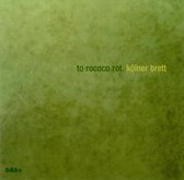 To Rococo Rot - Kölner Brett (CD)