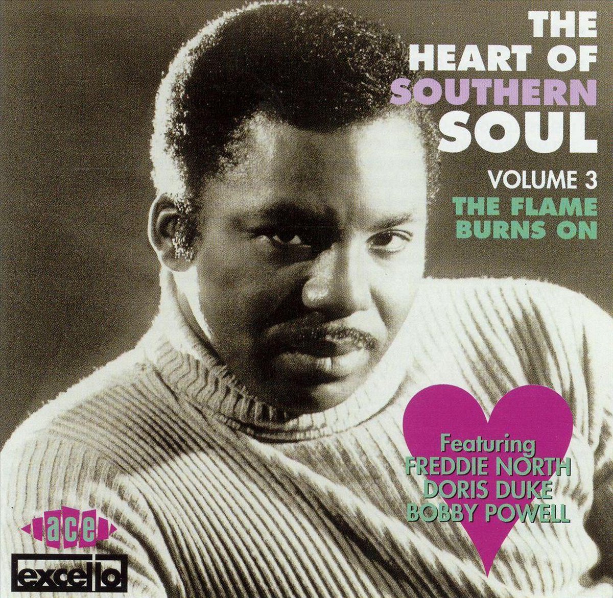 Heart Of Southern Soul - Volume 3 - The Flame Burns On