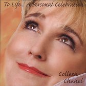 To Life...A Personal Celebration