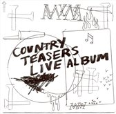 Country Teasers - Live Album (CD)