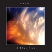 Nahui - A Blue Fire (CD)