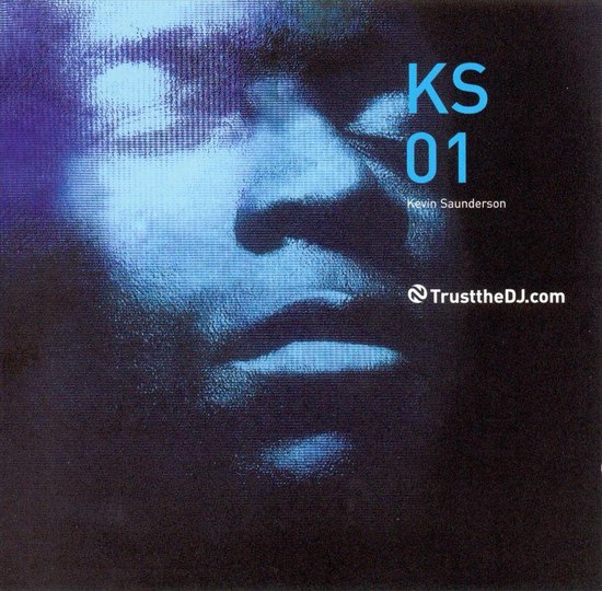 Trust the DJ: KS01 - Kevin Saunderson