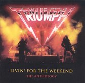 Livin' for the Weekend: Anthology