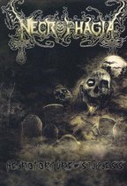 Necrophagia: Necrotorture Sickness