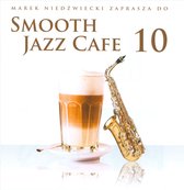 Smooth Jazz Cafe, Vol. 10