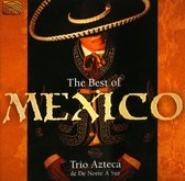 Trio Azteca & De Norte A Sur - The Best Of Mexico (CD)