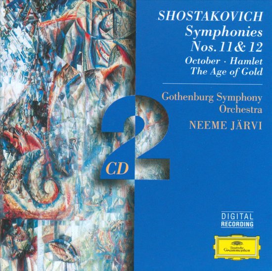 CD-hoes met abstracte kunst, met de tekst 'Shostakovich Symphonies Nos. 11 & 12 October Hamlet The Age of Gold Gothenburg Symphony Orchestra Neeme Järvi Deutsche Grammophon'.