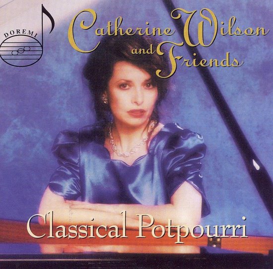 Classical Potpourri, Catherine Wilson CD (album) Muziek