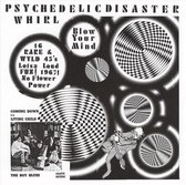 Psychedelic Disaster  Whirl, 16 Mindblowing Psych-Punk Nuggets